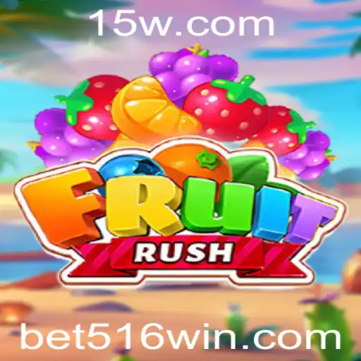 Descubra o Universo de Adrenalina e Diversão em FruitRush: O Jogo do Momento com Bet 516