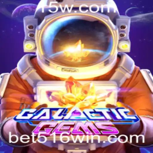 GalacticGems: Explorando o Universo das Apostas com Bet 516